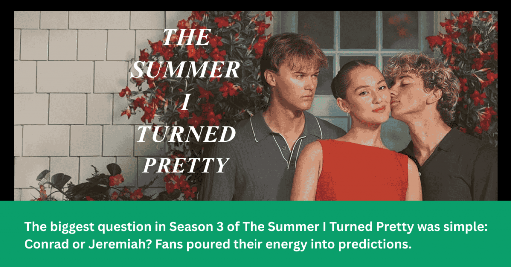 The Summer I Turned Pretty Season 3: Belly, Jeremiah, and Conrad Standing Together